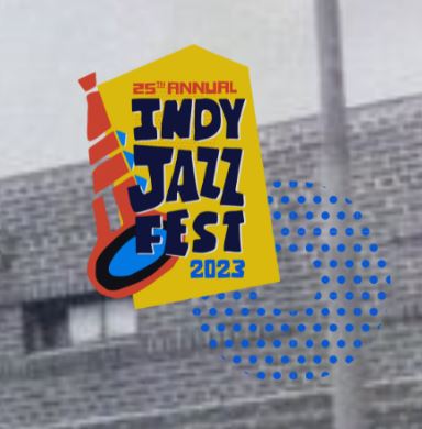 Indy Jazz Fest; 2023; Indianapolis; 